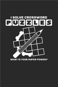 I solve crossword puzzles super power