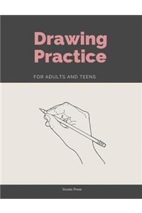 Drawing Practice for Adults and Teens