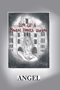 Life of a Mental Health Worker
