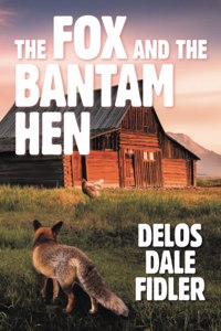 Fox and the Bantam Hen