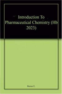 Introduction To Pharmaceutical Chemistry (Hb 2023)