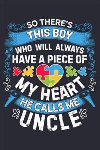 So Theres This Boy Who Will Always Have a Piece of My Heart He Calls Me Uncle