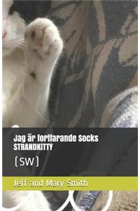 Jag är fortfarande Socks STRANDKITTY