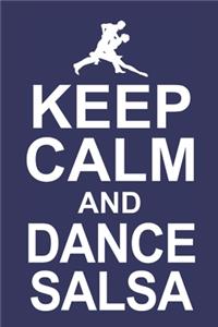 Keep calm and Dance Salsa