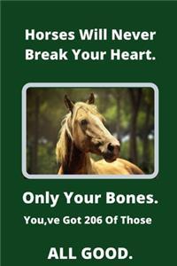 Horses Will Never Break Your Heart