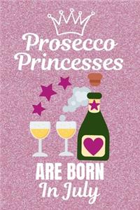 Prosecco Princesses Are Born In July