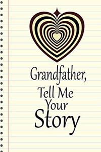 Grandfather, I want to hear your story