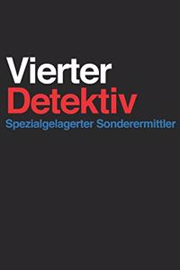 Vierter Detektiv - Spezialgelagerter Sonderermittler