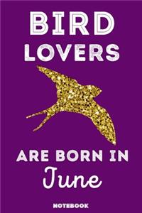 Bird Lovers Are Born In June