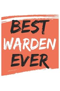 Best warden Ever wardens Gifts warden Appreciation Gift, Coolest warden Notebook A beautiful