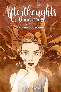 Afterthoughts & Daydreams