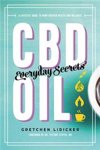 CBD Oil: Everyday Secrets