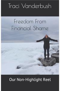 Freedom From Financial Shame