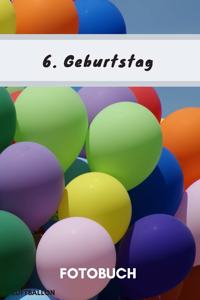 Fotobuch 6. Geburtstag Luftballon