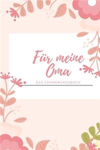 Für meine Oma das Erinnerungsbuch