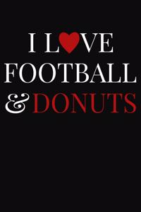 I Love Football & Donuts