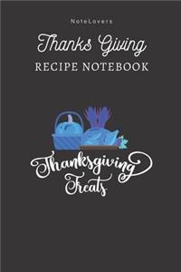 Thanksgiving Treats - Thanksgiving Recipe Notebook