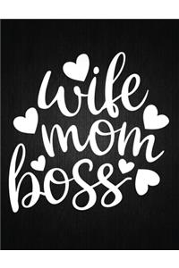 Wife mom boss
