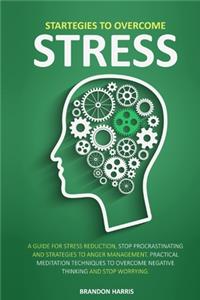 Strategies To Overcome Stress