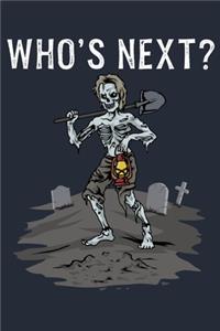 Halloween Zombie Skeleton Grave Graveyard Who's Next ?