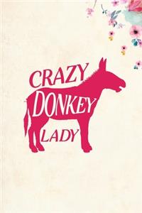 Crazy Donkey Lady