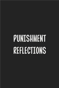 Punishment Reflections