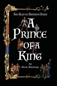 A Prince of a King