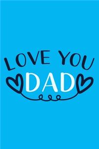 Love You Dad