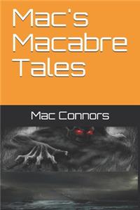 Mac's Macabre Tales