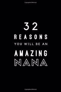 32 Reasons You Will Be An Amazing Nana