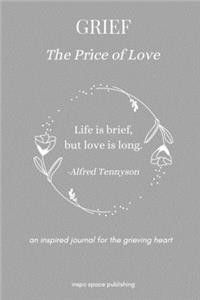 GRIEF, The Price of Love
