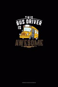 This Bus Driver Is Awesome