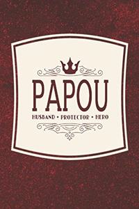 Papou Husband Protector Hero
