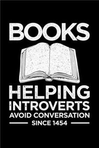 Books, Helping Introverts Avoid Conversation Since 1454