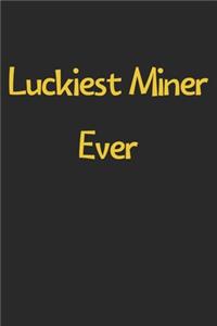 Luckiest Miner Ever
