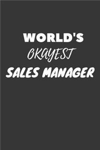 World's Okayest Sales Manager Notebook