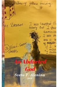 An abducted God.