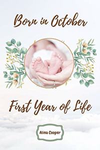 Born in October First Year of Life