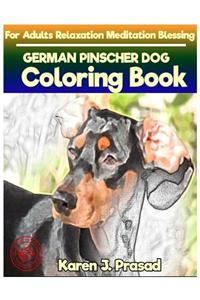 GERMAN PINSCHER DOG Coloring book for Adults Relaxation Meditation Blessing