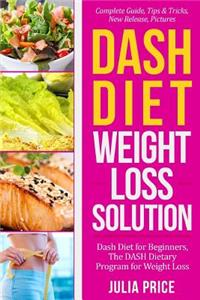 Dash Diet Weight Loss Solution