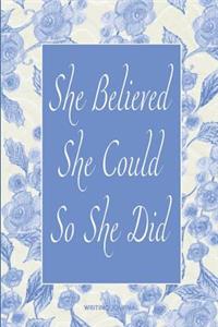 She Believed She Could So She Did