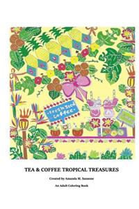 Tea & Coffee Tropical Treasures
