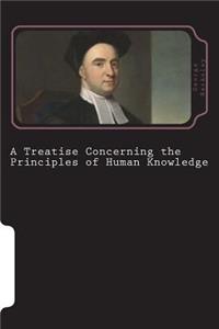 Treatise Concerning the Principles of Human Knowledge