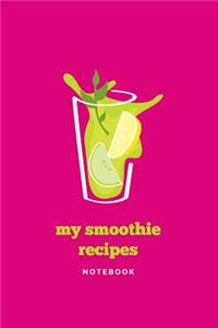 My Smoothie Recipes Pink Notebook