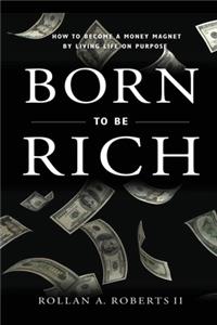 Born to be Rich