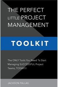 Perfect Little Project Management Toolkit
