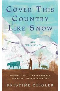 Cover This Country Like Snow