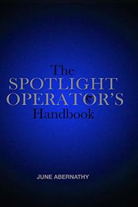 Spotlight Operator's Handbook