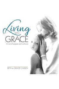 Living with Grace