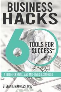 Business Hack...60 Tools for Success